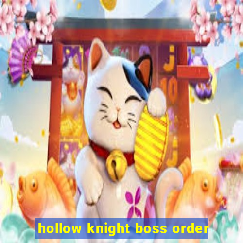 hollow knight boss order